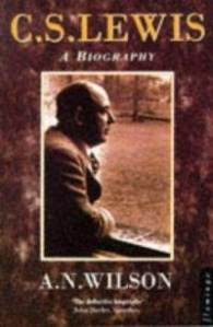 c.s. lewis: a biography by a.n. wilson