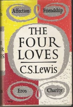 Four Loves 1st ed