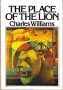 The Place of the Lion by Charles Williams