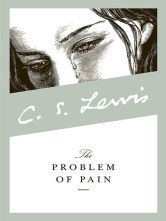 The Problem of Pain weeping CS Lewis