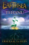 TEHANU with Intro by Le Guin