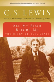 cs lewis all my road before me