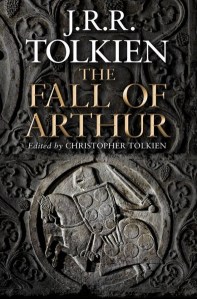Tolkien Fall of Arthur
