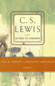 Letters to Children by CS Lewis