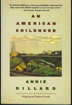 Annie Dillard an American Childhood 2