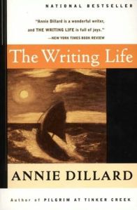 Annie Dillard the writing life
