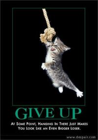 give up