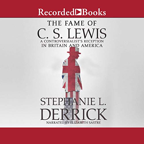 Derrick The Fame of C.S. Lewis audiobook