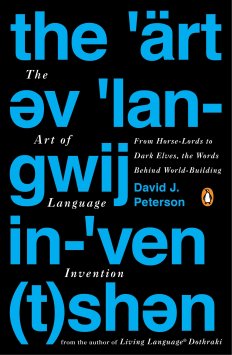 David J. Peterson The Art of Language Invention