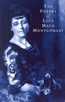 The Poetry of Lucy Maud Montgomery by John Ferns and Kevin McCabe 2
