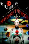 myth retold margaret atwood speculative fiction writing in other&nbsp;worlds